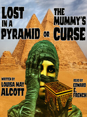 cover image of Lost in a Pyramid, or the Mummy's Curse